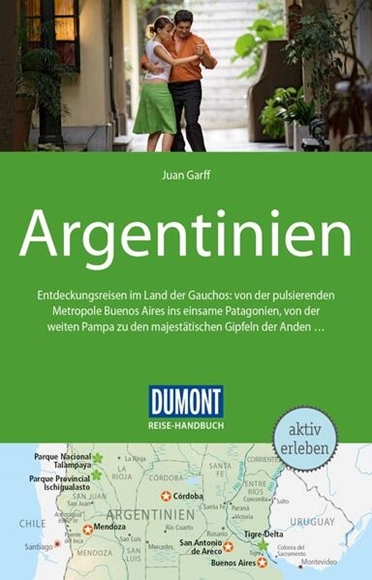 Bild von Garff, Juan: DuMont Reise-Handbuch Reiseführer Argentinien