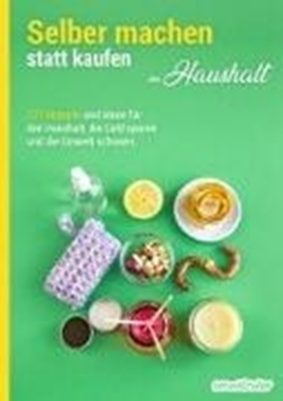 Bild von smarticular Verlag (Hrsg.): Selber machen statt kaufen - Haushalt