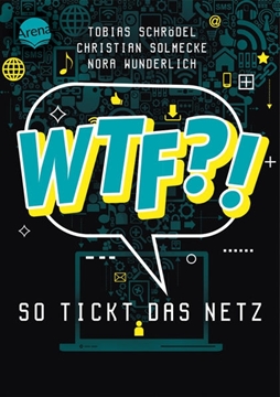 Bild von Schrödel, Tobias: WTF?! So tickt das Netz