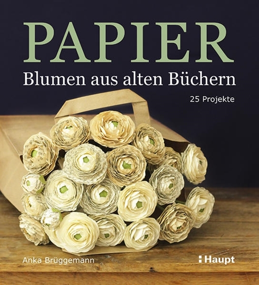 Bild von Brüggemann, Anka: Papier-Blumen aus alten Büchern