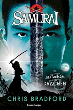 Bild von Chris Bradford: Samurai, Band 3: Der Weg des Drachen (spannende Abenteuer-Reihe ab 12 Jahre)