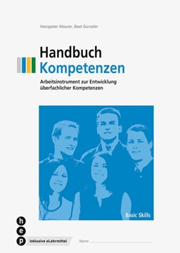 Bild von Maurer, Hanspeter: Handbuch Kompetenzen (Print inkl. eLehrmittel)