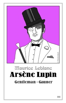 Bild von Leblanc, Maurice: Arsène Lupin - Gentleman-Gauner