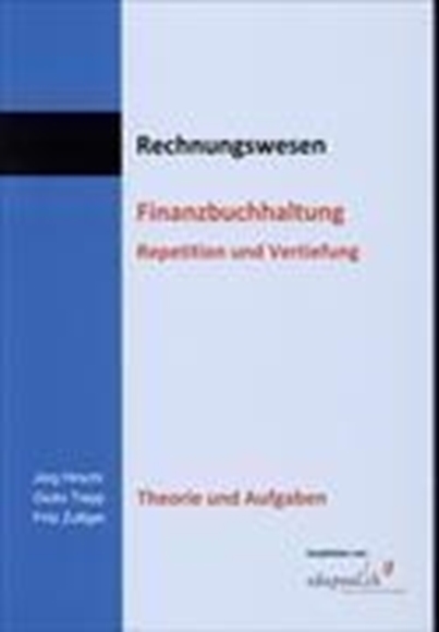 Bild von Hirschi, Jürg: Rechnungswesen. Finanzbuchhaltung. Theorie und Aufgaben