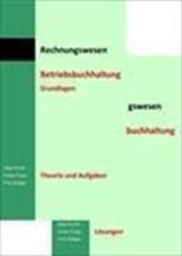 Bild von Hirschi, Jürg: Betriebsbuchhaltung. Grundlagen Theorie und Aufgaben. Print und E-Book (inkl. Lösungen)
