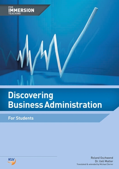 Bild von Gschwend, Roland: Discovering Business Administration - For Immersion Teaching