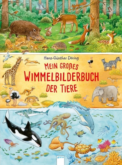 Bild von Döring, Hans-Günther: Mein großes Wimmelbilderbuch der Tiere