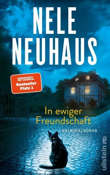 Bild von Neuhaus, Nele: In ewiger Freundschaft (Ein Bodenstein-Kirchhoff-Krimi 10)