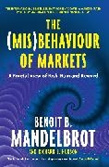Bild von Mandelbrot, Benoit B.: The (Mis)Behaviour of Markets
