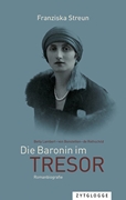 Cover-Bild zu Streun, Franziska: Die Baronin im Tresor
