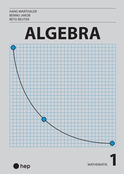 Bild von Marthaler, Hans: Algebra (Print inkl. digitales Lehrmittel)