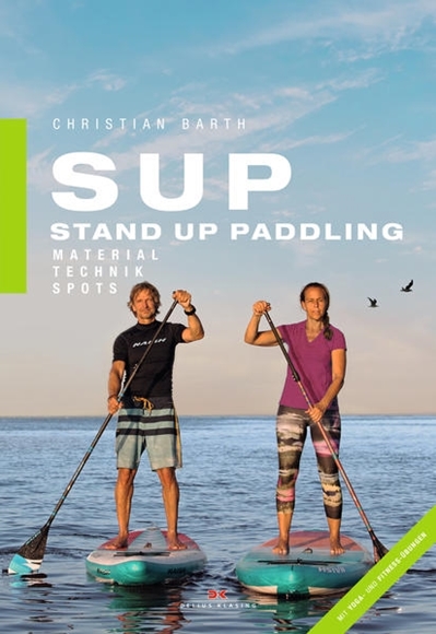 Bild von Barth, Christian: SUP - Stand Up Paddling