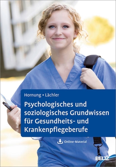 Bild von Hornung, Rainer: Psychologisches und soziologisches Grundwissen für Gesundheits- und Krankenpflegeberufe