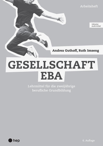 Bild von Imseng, Ruth: Gesellschaft EBA, Arbeitsheft (Print inkl. eLehrmittel)