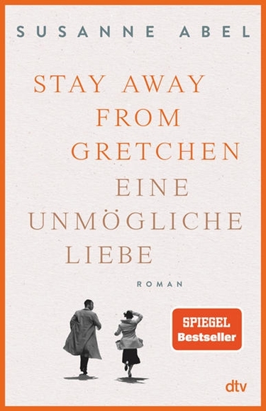 Bild von Abel, Susanne: Stay away from Gretchen
