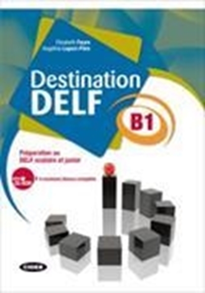 Bild von Faure, Elisabeth: Destination DELF B1