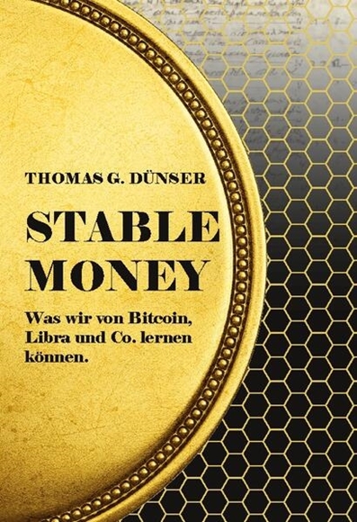 Bild von Dünser, Thomas G.: Stable Money