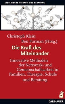 Bild von Klein, Christoph (Hrsg.): Die Kraft des Miteinander
