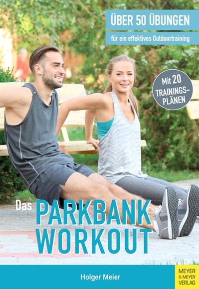 Bild von Meier, Holger: Das Parkbank-Workout
