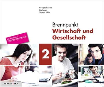 Bild von Rüfenacht, Heinz: Brennpunkt Wirtschaft und Gesellschaft 2, Bundle ohne Lösungen