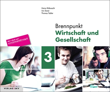 Bild von Rüfenacht, Heinz: Brennpunkt Wirtschaft und Gesellschaft 3, Bundle ohne Lösungen
