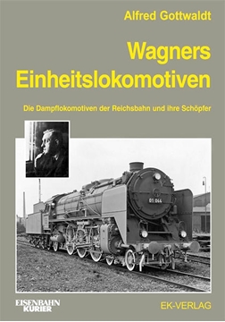 Bild von Gottwaldt, Alfred: Wagners Einheitslokomotiven