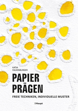 Bild von Falkenburger, Katja: Papier prägen