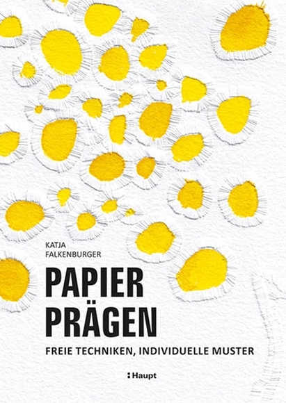 Bild von Falkenburger, Katja: Papier prägen
