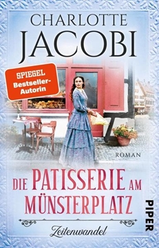 Bild von Jacobi, Charlotte: Die Patisserie am Münsterplatz - Zeitenwandel