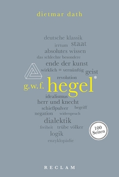Bild von Dath, Dietmar: Hegel. 100 Seiten
