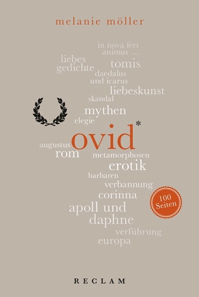 Bild von Möller, Melanie: Ovid. 100 Seiten