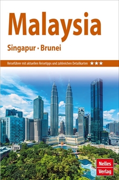 Bild von Nelles Verlag (Hrsg.): Nelles Guide Reiseführer Malaysia - Singapur - Brunei