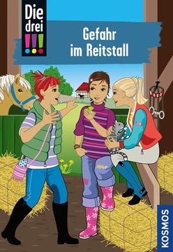 Bild von Wich, Henriette: Die drei !!!, 13, Gefahr im Reitstall