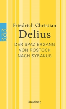 Bild von Delius, Friedrich Christian: Der Spaziergang von Rostock nach Syrakus