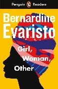 Cover-Bild zu Evaristo, Bernardine: Penguin Readers Level 7: Girl, Woman, Other (ELT Graded Reader)