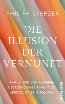 Bild von Sterzer, Philipp: Die Illusion der Vernunft