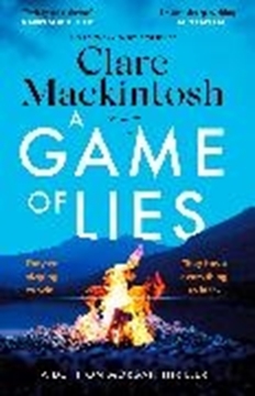 Bild von Mackintosh, Clare: A Game of Lies