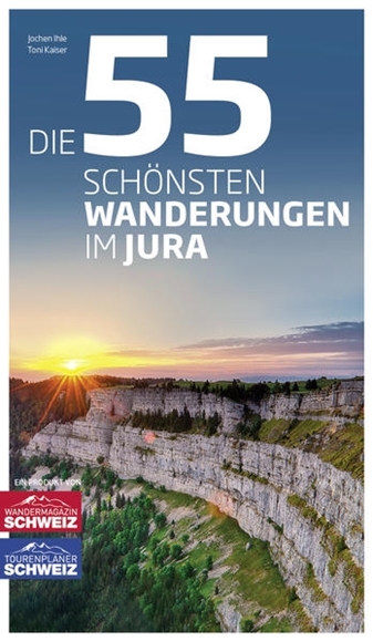 Bild von Ihle, Jochen: Die 55 schönsten Wanderungen im Jura
