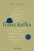 Cover-Bild zu Jahraus, Oliver: Franz Kafka | Wissenswertes über Leben und Werk des großen Literaten | Reclam 100 Seiten