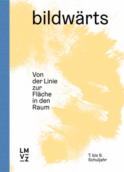 Bild von Bürgi, Annette: bildwärts 7. bis 9. Schuljahr, Handbuch