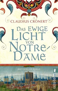 Bild von Crönert, Claudius: Das ewige Licht von Notre-Dame