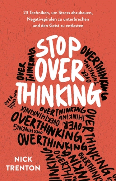 Bild von Trenton, Nick: Stop Overthinking
