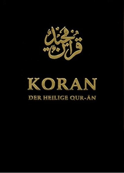 Bild von Ahmadiyya Muslim Jamaat Deutschland KdöR (Hrsg.): Der Heilige Koran Deutsch (Taschenbuchformat)