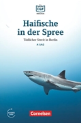 Cover-Bild zu Dittrich, Roland Rudolf: Die DaF-Bibliothek, A1/A2, Haifische in der Spree, Tödlicher Streit in Berlin, Lektüre, Mit Audios online