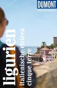 Cover-Bild zu Henke, Georg: DuMont Reise-Taschenbuch Reiseführer Ligurien, Italienische Riviera, Cinque Terre