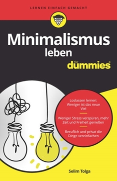 Bild von Tolga, Selim: Minimalismus leben für Dummies