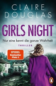 Bild von Douglas, Claire: Girls Night - Nur eine kennt die ganze Wahrheit