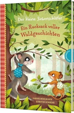 Bild von Bohlmann, Sabine: Der kleine Siebenschläfer: Ein Rucksack voller Waldgeschichten