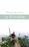 Cover-Bild zu de la Pinta, Renaud: Le fil invisible
